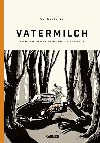 Vatermilch 1: Vatermilch 1: Die Irrfahrten des Rufus Himmelstoss: Graphic Novel (1)