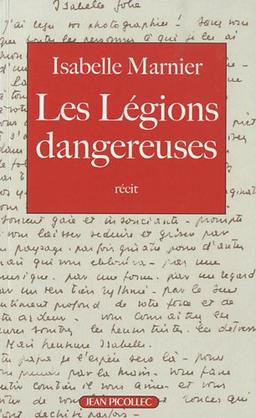 Les légions dangereuses : récit