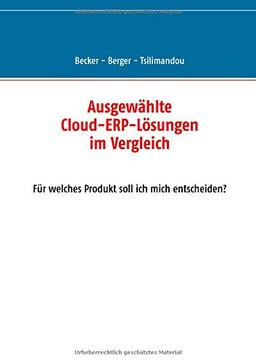 Ausgewählte Cloud-ERP-Lösungen im Vergleich: Für welches Produkt soll ich mich entscheiden?