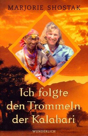 Ich folgte den Trommeln der Kalahari