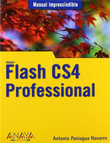 Flash CS4 Professional (Manuales Imprescindibles)