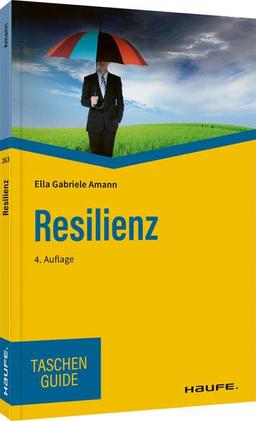 Resilienz (Haufe TaschenGuide)