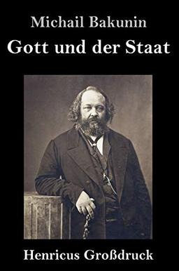 Gott und der Staat (Großdruck)