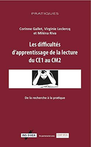 Les difficultés d'apprentissage de la lecture du CE1 au CM2 : de la recherche à la pratique