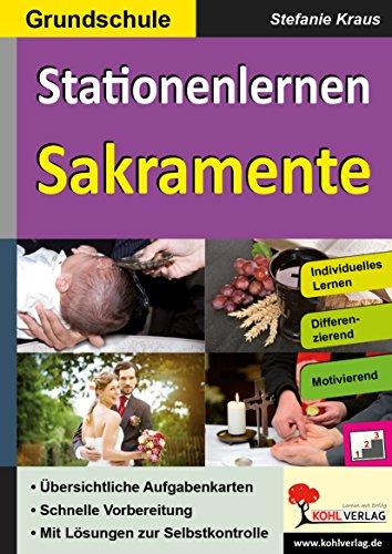 Stationenlernen Sakramente / Grundschule: Kopiervorlagen zum Einsatz in der Grundschule