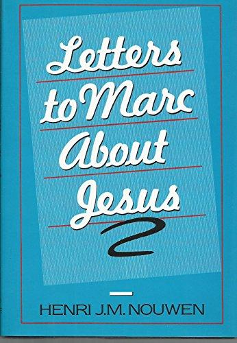 Letters to Marc About Jesus