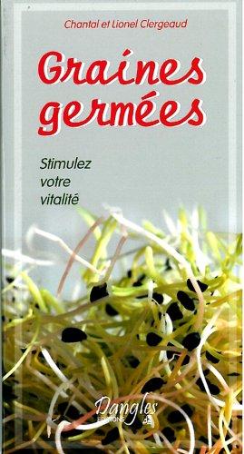 Graines germées : stimulez votre vitalité