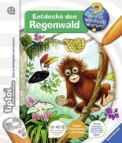 tiptoi® Entdecke den Regenwald (tiptoi® Wieso? Weshalb? Warum?, Band 19)