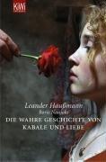 Die wahre Geschichte von Kabale & Liebe