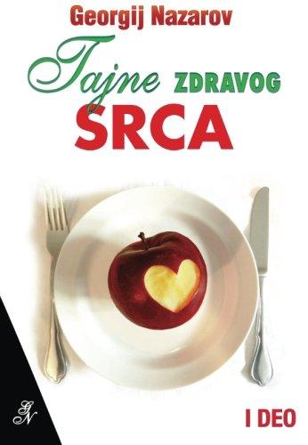 Tajne zdravog srca I