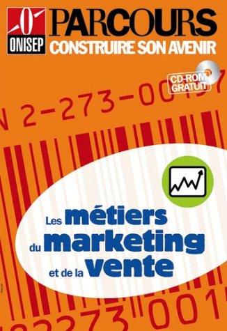 Les métiers du marketing et de la vente