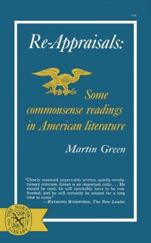 Re-Appraisals: Some Commonsense Readings In American Literature: Some Commonsense Reading in American Lite