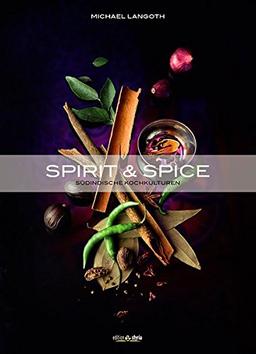 Spirit & Spice: Südindische Kochkultur