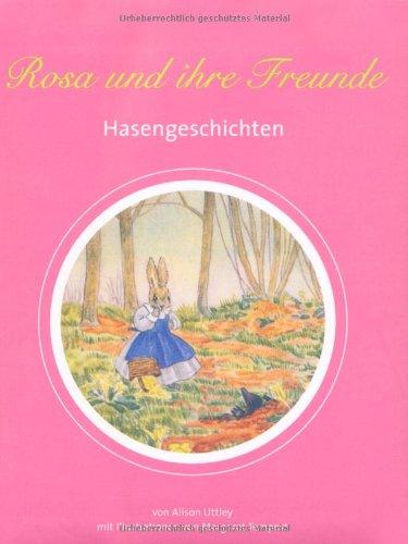 Rosa und ihre Freunde: Hasengeschichten