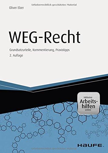 WEG-Recht: Grundsatzurteile, Kommentierung, Praxistipps (Haufe Fachbuch)