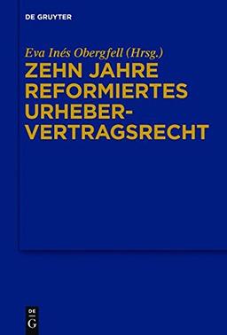 Zehn Jahre reformiertes Urhebervertragsrecht: 1. Josef Kohler-Symposion