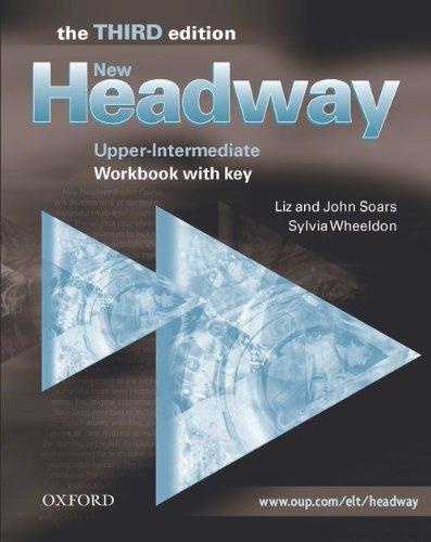 New Headway. Upper-Intermediate. Workbook with key. New Edition: Workbook (With Answers) Upper-Intermediate l