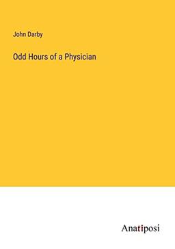 Odd Hours of a Physician