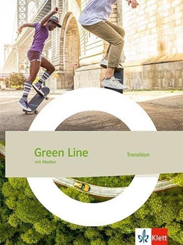 Green Line Transition: Schulbuch mit Medien (fester Einband) Klasse 10 (G8), Klasse 11 (G9)