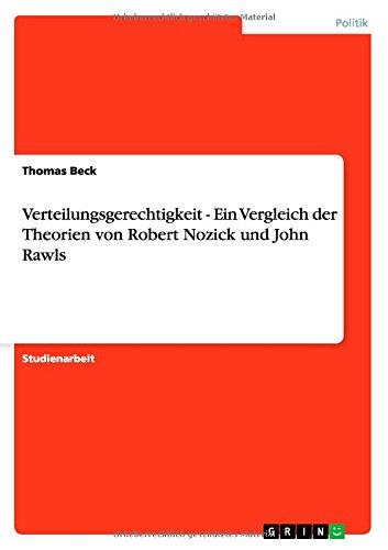 Verteilungsgerechtigkeit - Ein Vergleich der Theorien von Robert Nozick und John Rawls