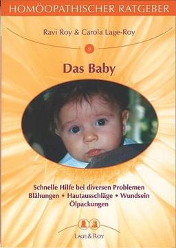 Homöopathische Ratgeber: Das Baby: Homöopathischer Ratgeber: Nr. 9