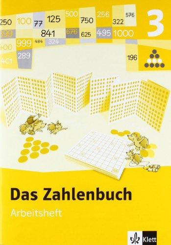 Das Zahlenbuch 3. Arbeitsheft. Neubearbeitung.Brandenburg, Berlin, Bremen, Hessen, Mecklenburg-Vorpommern, Niedersachsen, Nordrhein-Westfalen, ... Sachsen, Sachsen-Anhalt, Thüringen