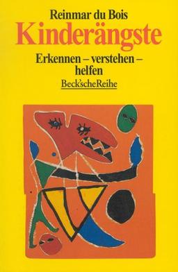 Kinderängste: Erkennen, verstehen, helfen