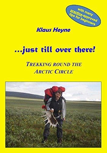 ...just till over there!: Trekking round the Arctic Circle in Swedish Lapland