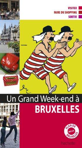 Un grand week-end à Bruxelles