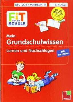 Mein Grundschulwissen - Lernen und Nachschlagen: Lexikon