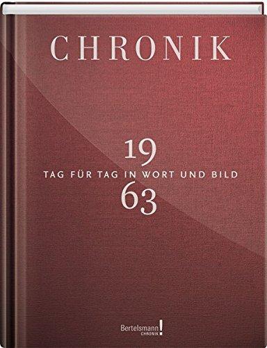 Jubiläumschronik 1963: Tag für Tag in Wort und Bild