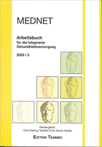 Mednet 2002/03. Arbeitsbuch für die integrierte Gesundheitsversorgung