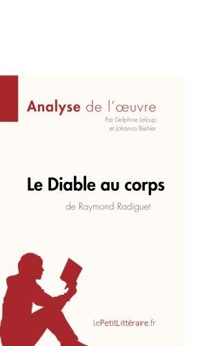 Le Diable au corps de Raymond Radiguet (Analyse de l'oeuvre) : Analyse complète et résumé détaillé de l'oeuvre