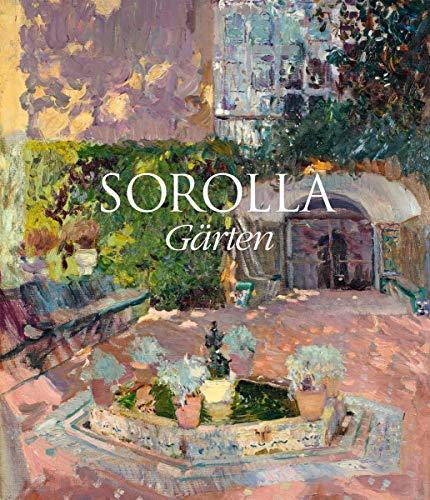 Sorolla: Gärten (Klassische Moderne)