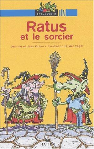 Ratus et le sorcier : les aventures du rat vert