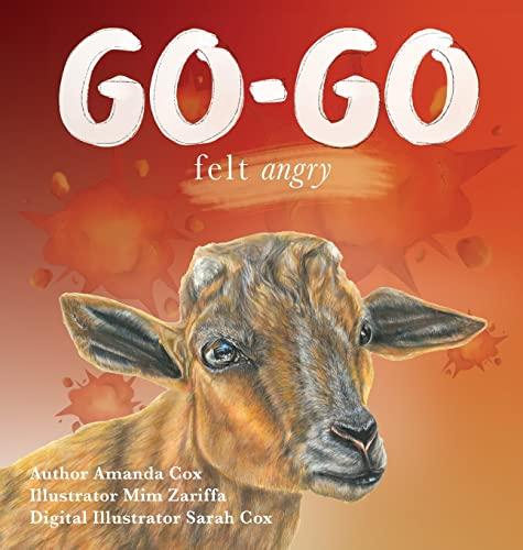 Go-go Felt Angry (Cookie Felt Sad, Band 4)