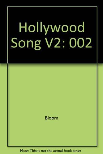 Hollywood Song: The Complete Film & Musical Companion