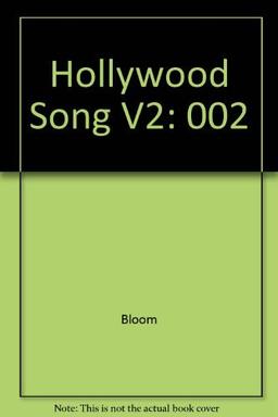 Hollywood Song: The Complete Film & Musical Companion