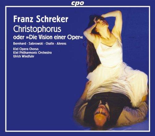 Christophorus Oder "die Vision Einer Oper"