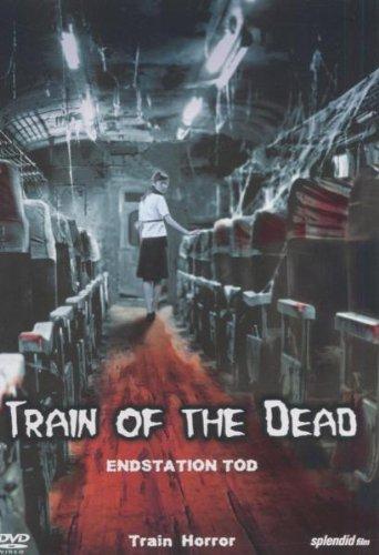 Train of the Dead - Endstation Tod