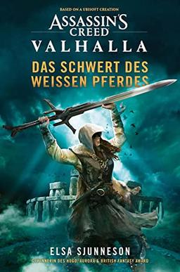 Assassin’s Creed: Valhalla - Das Schwert des weißen Pferdes (Roman)