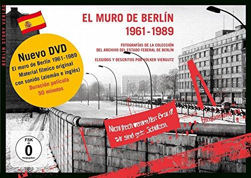 El Muro de Berlín 1961-1989: Fotografías de la colección del archivo del estado federal de Berlín Autor de la película: Wieland Giebel Sonido y corte: Bernd Papenfuß