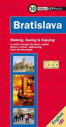 Falter City Walk Bratislava: 5 routes through Slovakia's capital. History, Culture, Sightseeing, Food & Beverages