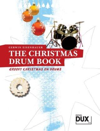 The Christmas Drum Book: A groovy little Christmas!