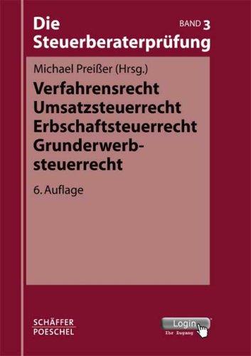 Verfahrensrecht, Umsatzsteuerrecht, Erbschaftsteuerrecht, Grunderwerbsteuerrecht