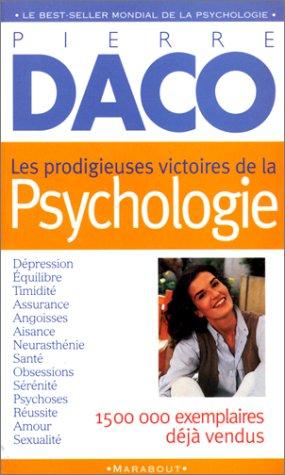 Les prodigieuses victoires de la psychologie