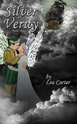 Silver Verity (Silver Sagas, Band 3)