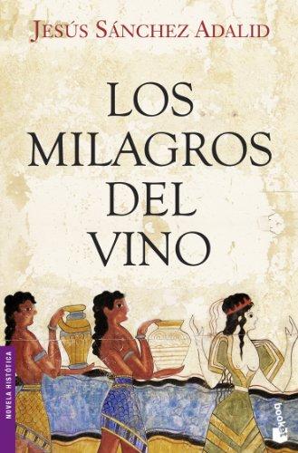 Los milagros del vino (Booket Logista)