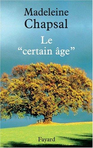 Le certain âge