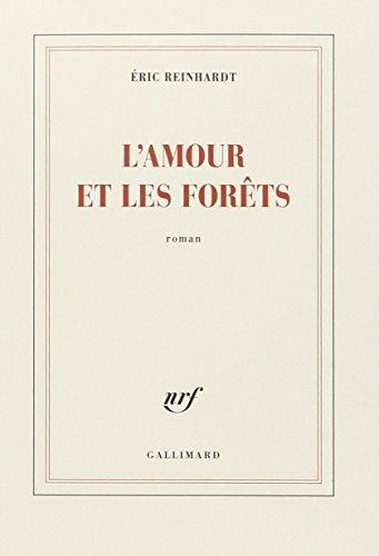 L'amour et les forêts